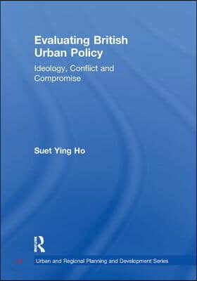 Evaluating British Urban Policy