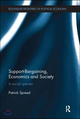 Support-Bargaining, Economics and Society