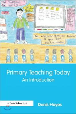 Primary Teaching Today: An Introduction