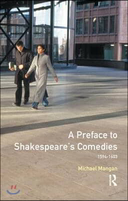 Preface to Shakespeare&#39;s Comedies