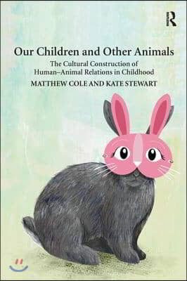 Our Children and Other Animals