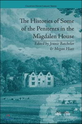 Histories of Some of the Penitents in the Magdalen House