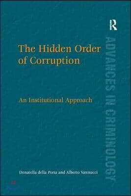 Hidden Order of Corruption