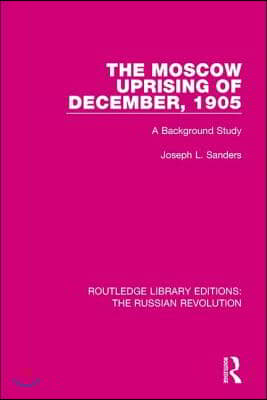Moscow Uprising of December, 1905