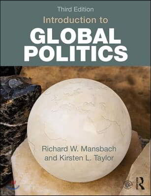 Introduction to Global Politics, 3/E