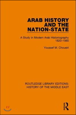 Arab History and the Nation-State