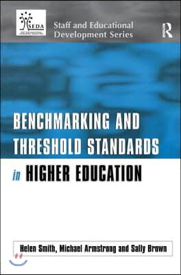 Benchmark &amp; Threshold Standards in Higher Education
