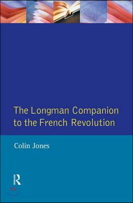 Longman Companion to the French Revolution