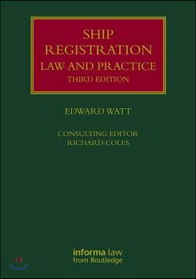 Ship Registration: Law and Practice