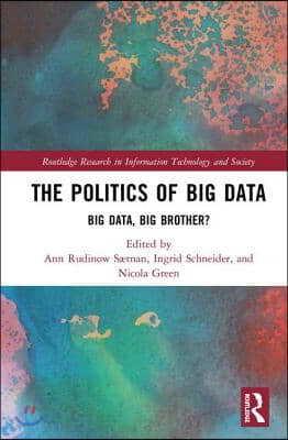 Politics and Policies of Big Data