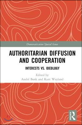 Authoritarian Diffusion and Cooperation