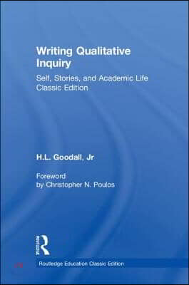 Writing Qualitative Inquiry