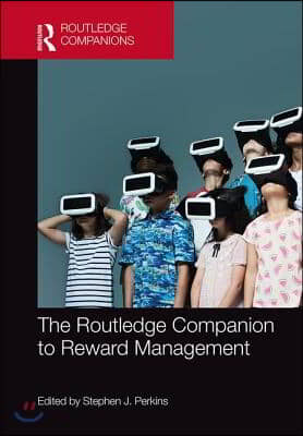 Routledge Companion to Reward Management