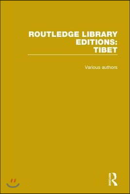 Routledge Library Editions: Tibet