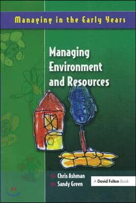 Managing Environment and Resources