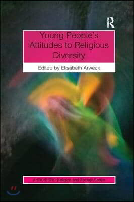 Young People&#39;s Attitudes to Religious Diversity