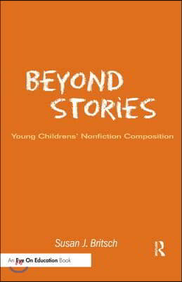 Beyond Stories