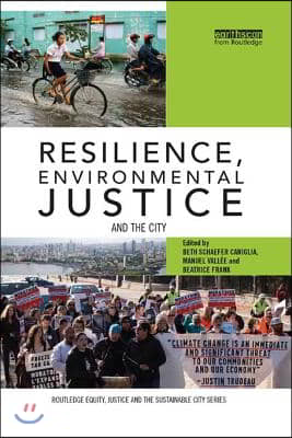 Resilience, Environmental Justice and the City