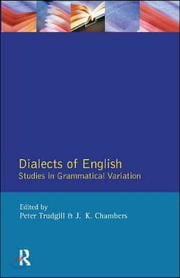 Dialects of English: Studies in Grammatical Variation