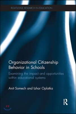 Organizational Citizenship Behavior in Schools