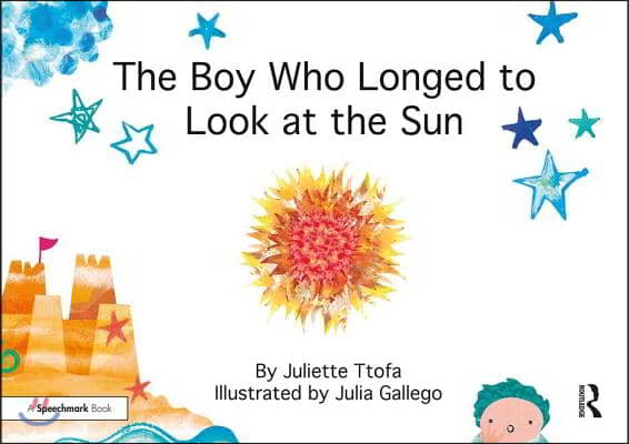 Boy Who Longed to Look at the Sun