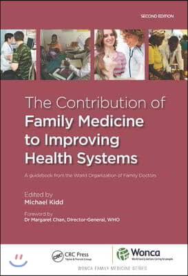 Contribution of Family Medicine to Improving Health Systems