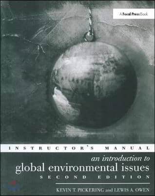 An Introduction to Global Environmental Issues Instructors Manual