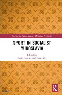 Sport in Socialist Yugoslavia