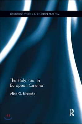 Holy Fool in European Cinema