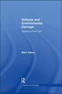 Deleuze and Environmental Damage