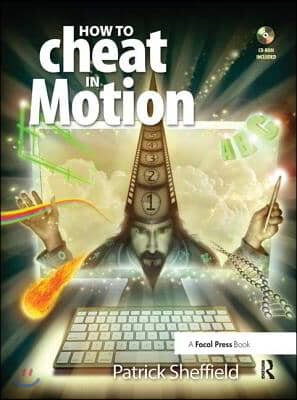 How to Cheat in Motion