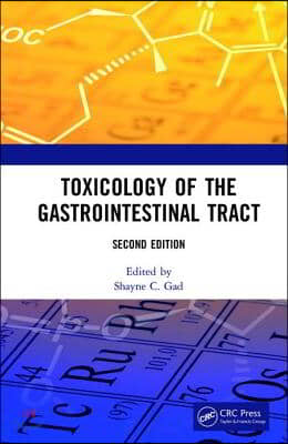 Toxicology of the Gastrointestinal Tract, Second Edition