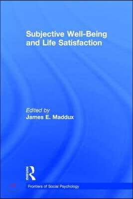 Subjective Well-Being and Life Satisfaction