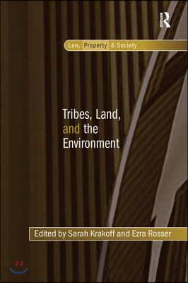 Tribes, Land, and the Environment