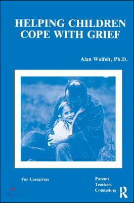 Helping Children Cope With Grief