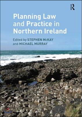 Planning Law and Practice in Northern Ireland