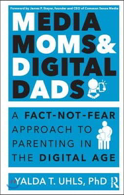 Media Moms &amp; Digital Dads