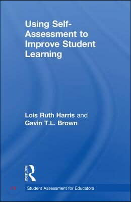 Using Self-Assessment to Improve Student Learning