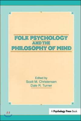 Folk Psychology and the Philosophy of Mind