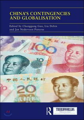 China&#39;s Contingencies and Globalization