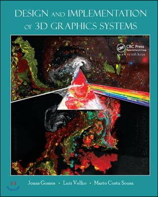 Design and Implementation of 3D Graphics Systems