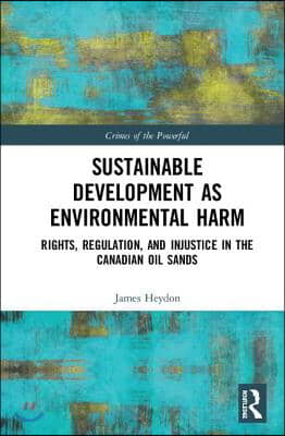 Sustainable Development as Environmental Harm