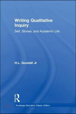 Writing Qualitative Inquiry