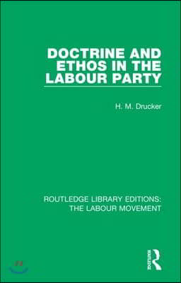 Doctrine and Ethos in the Labour Party