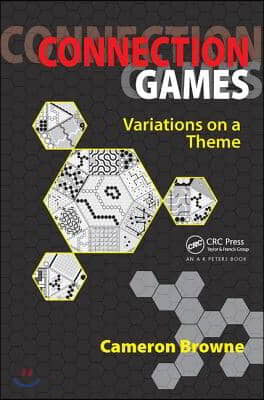 Connection Games: Variations on a Theme