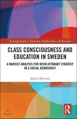 Class Consciousness and Education in Sweden