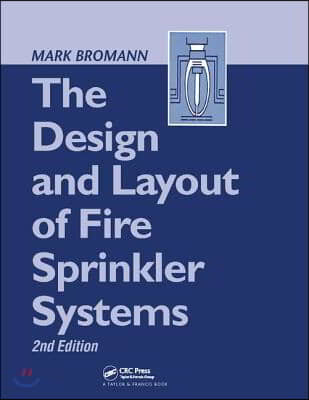 The Design and Layout of Fire Sprinkler Systems