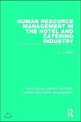 Human Resource Management in the Hotel and Catering Industry