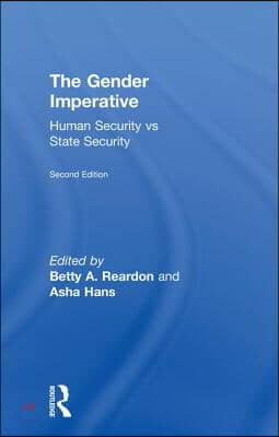 The Gender Imperative: Human Security vs State Security