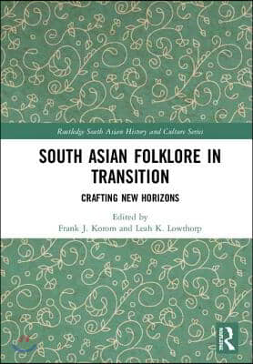 South Asian Folklore in Transition